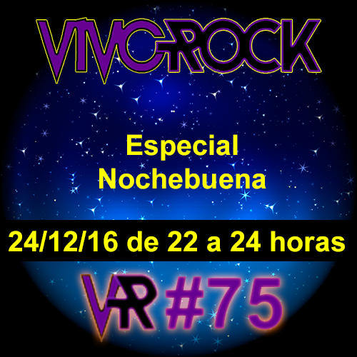 Vivo Rock programa 75 Especial Nochebuena 2016