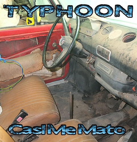 TYPHOON_CASI ME MATO_500x500