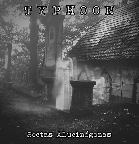 TYPHOON_SECTAS ALUCINÓGENAS_500x500