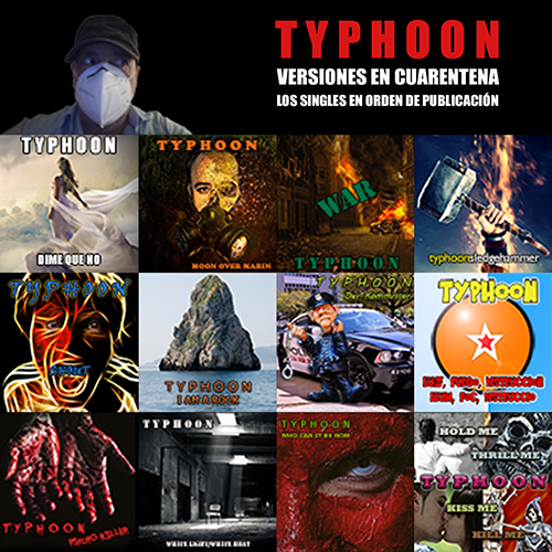 Typhoon: Versiones En Cuarentena - Los singles
